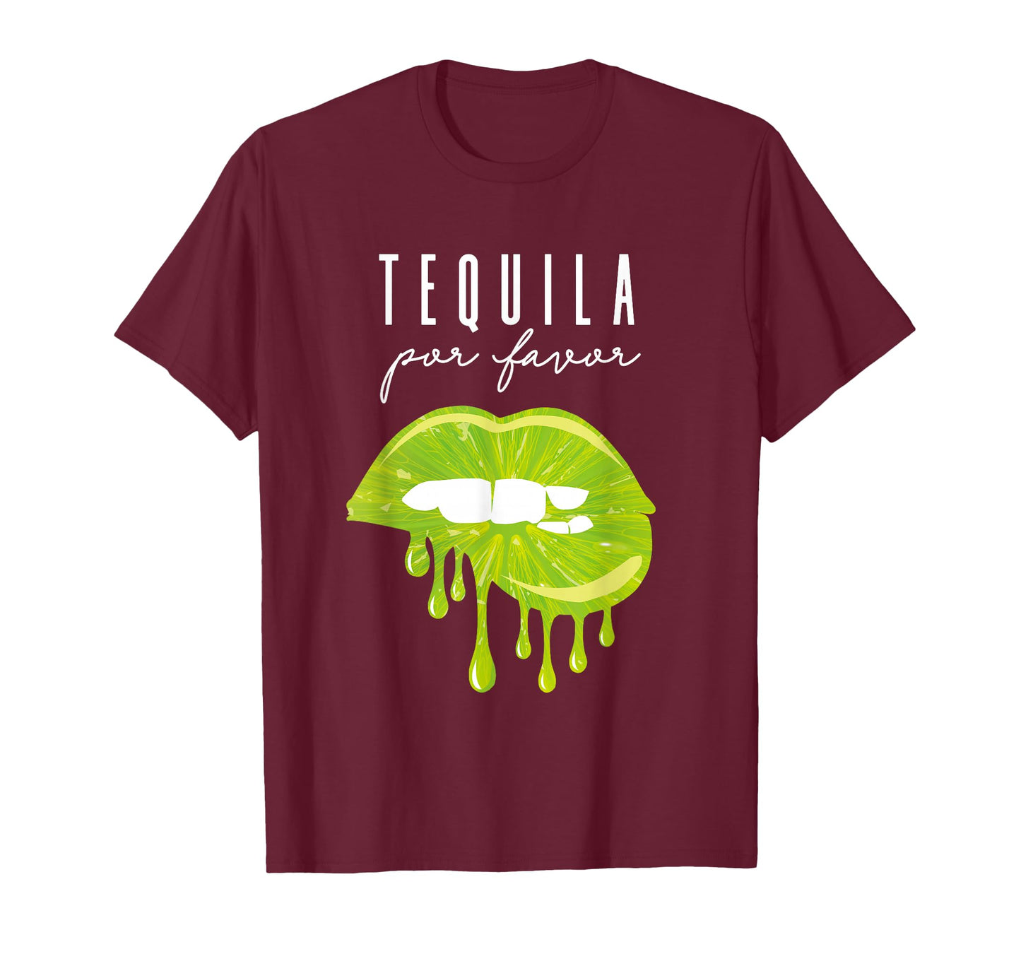 Tequila Por Favor lime lips adult drinking Cinco De Mayo T-Shirt