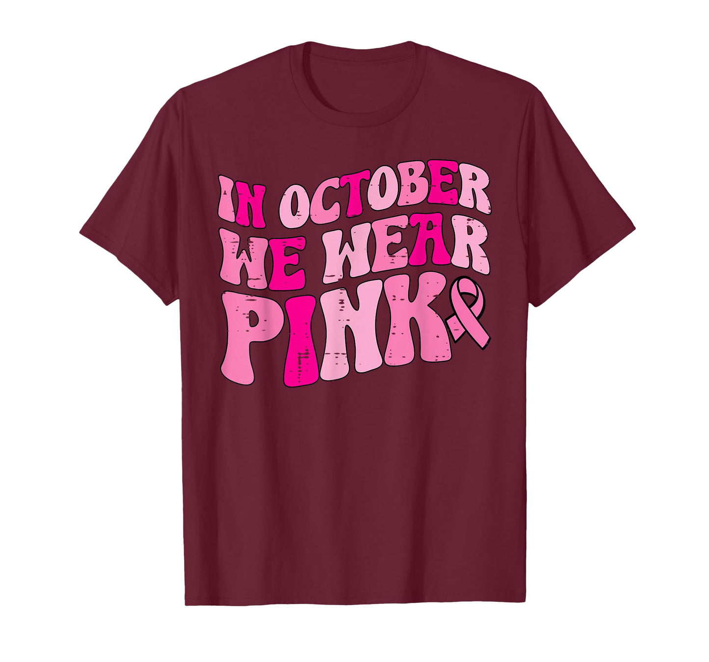 In October We Wear Pink Retro Groovy Vintage Breast Cancer T-Shirt