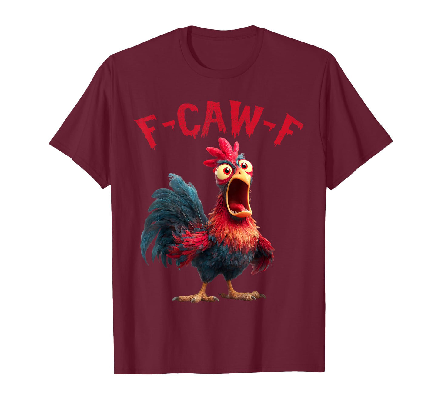 Funny F-Caw-F Chicken FCAWF Rooster Halloween Bird Crow T-Shirt