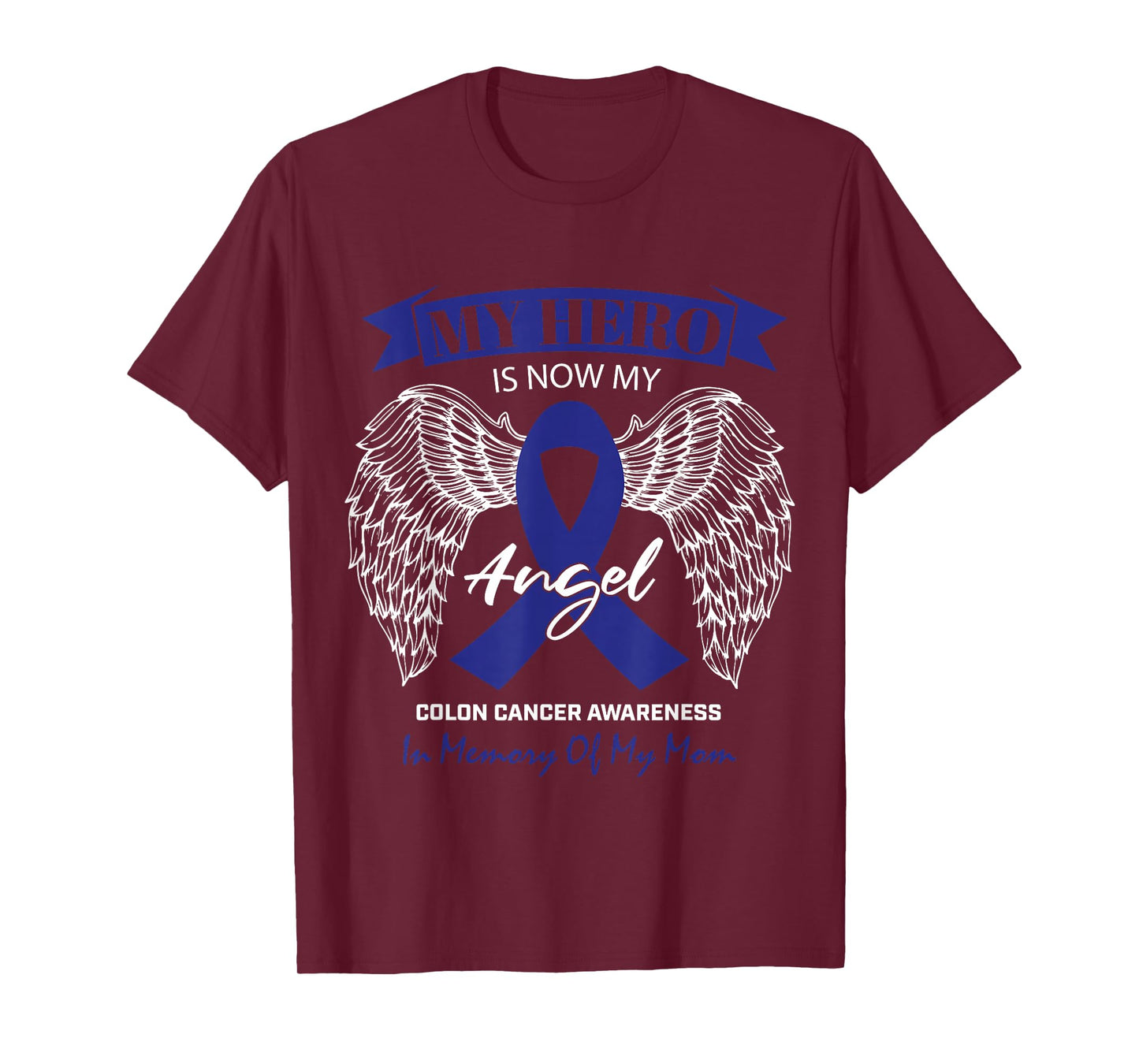 Products Angel In Memory Of My Mom Colon Cancer Awareness T-Shirt