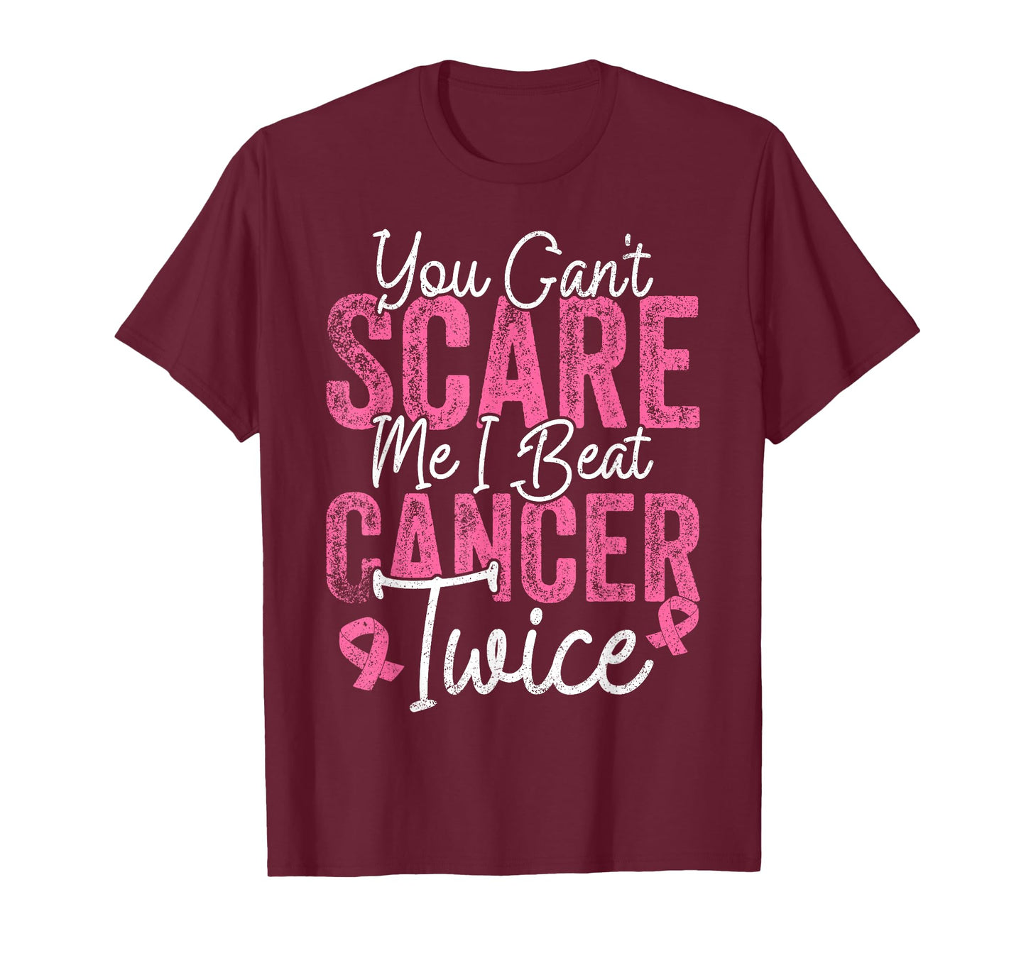 You Can't Scare Me I Beat Cancer Twice Retro Breast Cancer T-Shirt