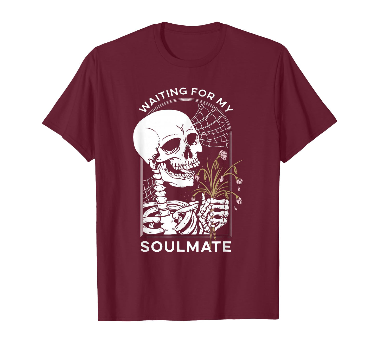 Waiting for My Soulmate Skeleton Funny Halloween Love T-Shirt