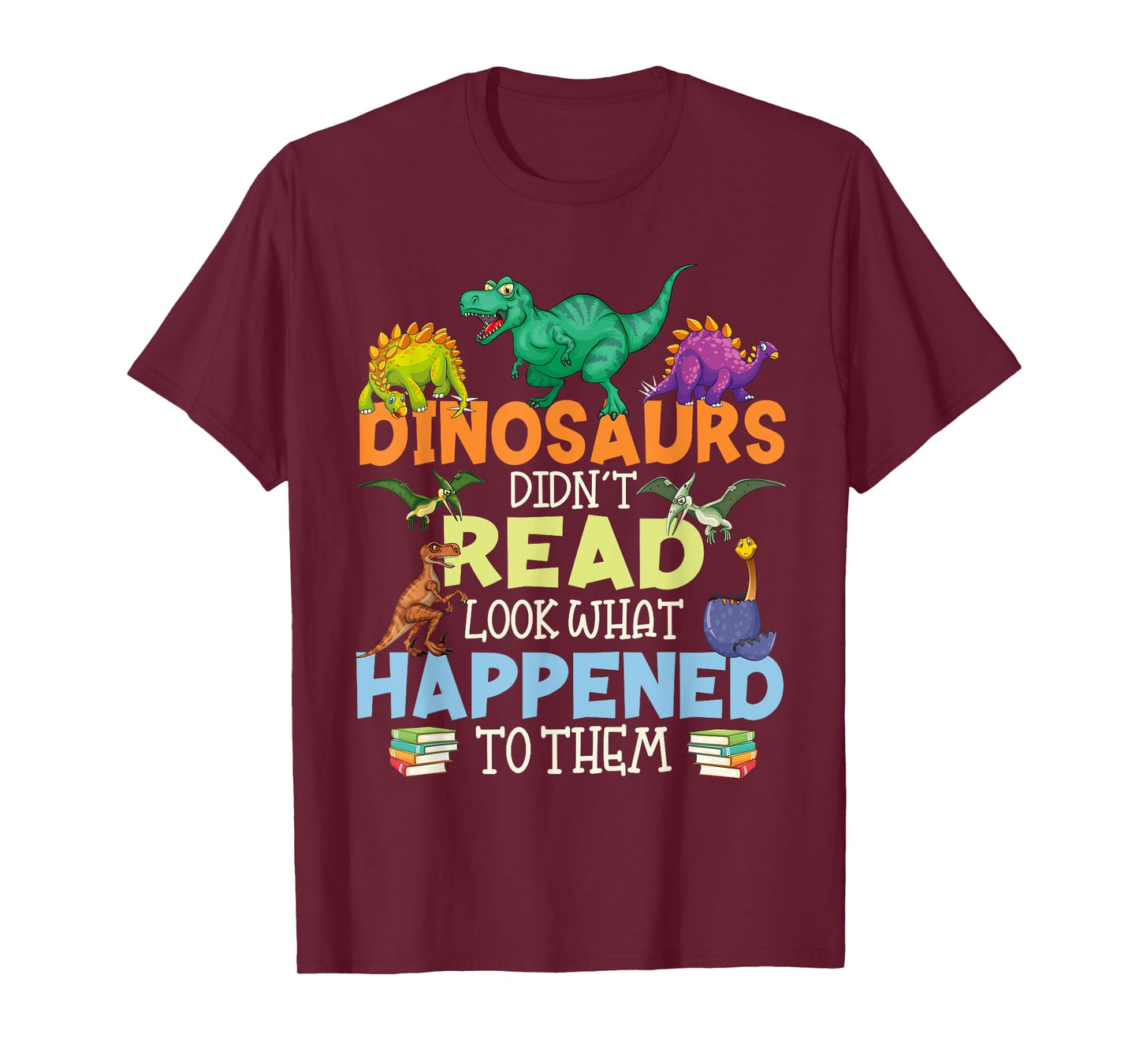 Dinosaurs Didnt Read Funny Book Lover Boys Kids Teacher T-Shirt