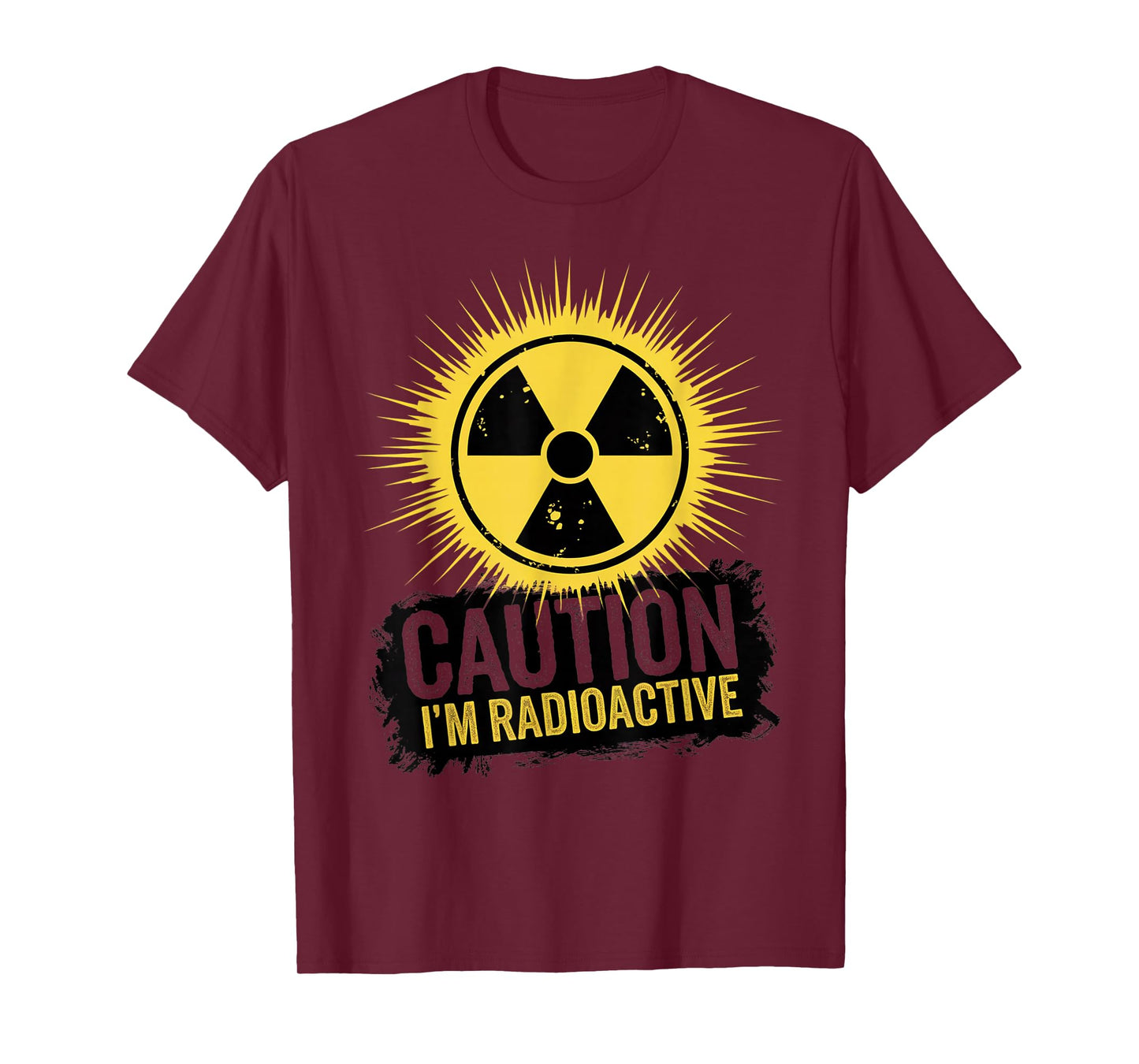 Caution I'm Radioactive Radiation Civil Defense Novelty Tee T-Shirt
