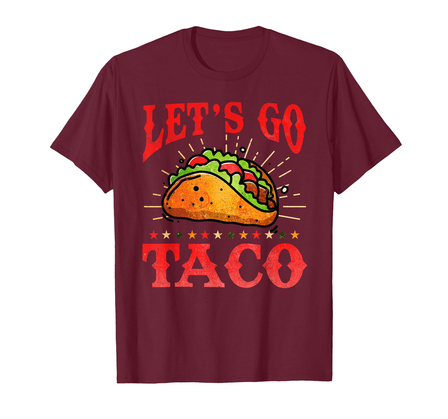 Retro Let's Go Taco Shirt Funny Let's Go Taco For Men Women T-Shirt