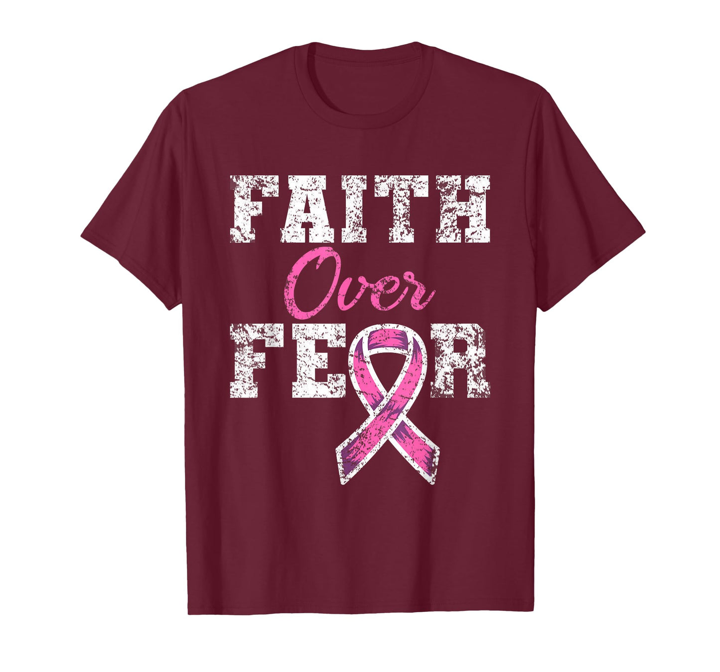 Faith Over Fear Breast Cancer Awareness T-Shirt