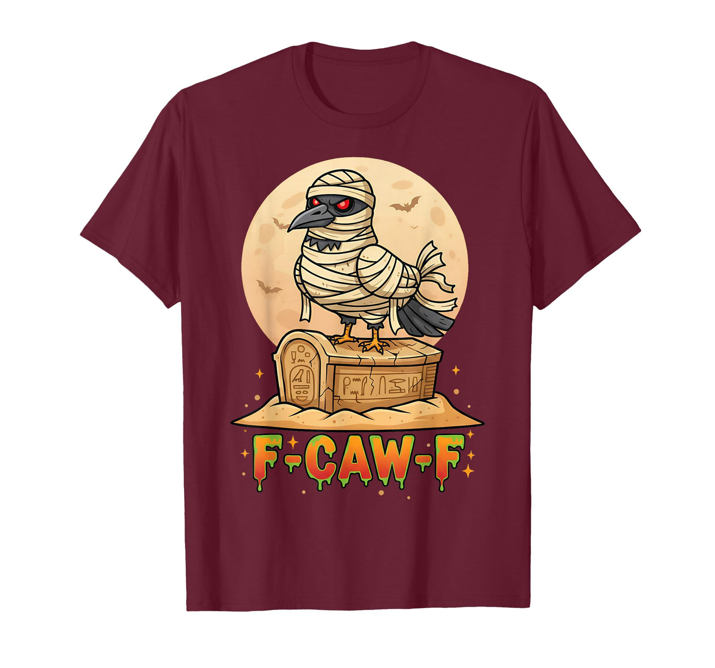 Mummy Crow F-Caw-F Funny Black Raven Halloween Adult Humor T-Shirt