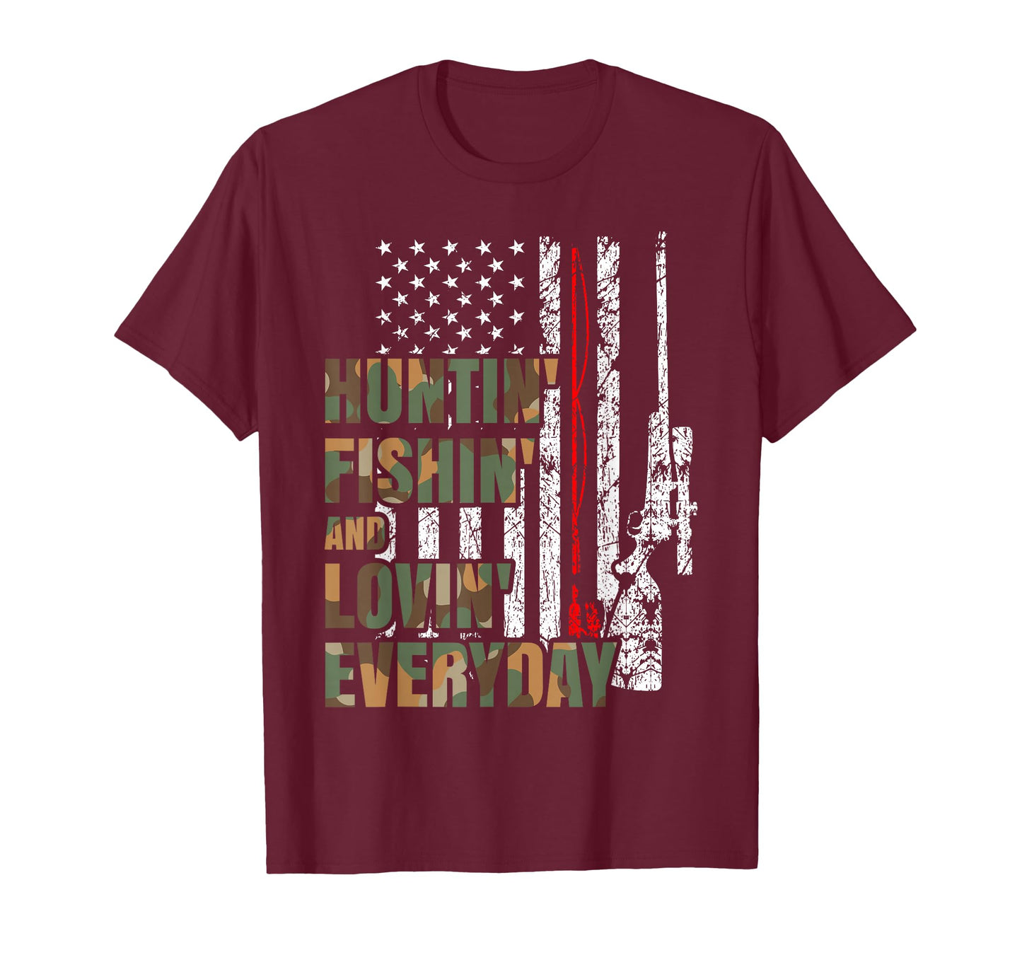 Hunting Fishing Loving Everyday American Deer Hunter Patriot T-Shirt