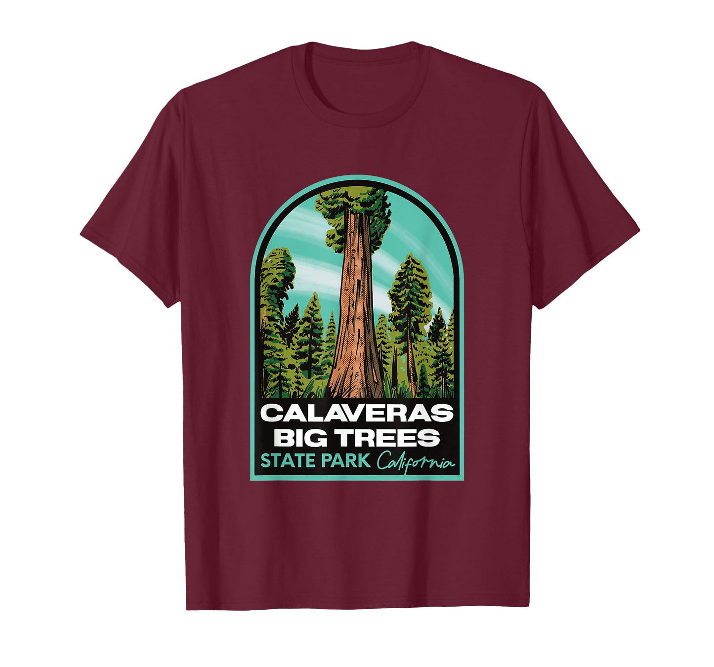 Calaveras Big Trees State Park CA T-Shirt