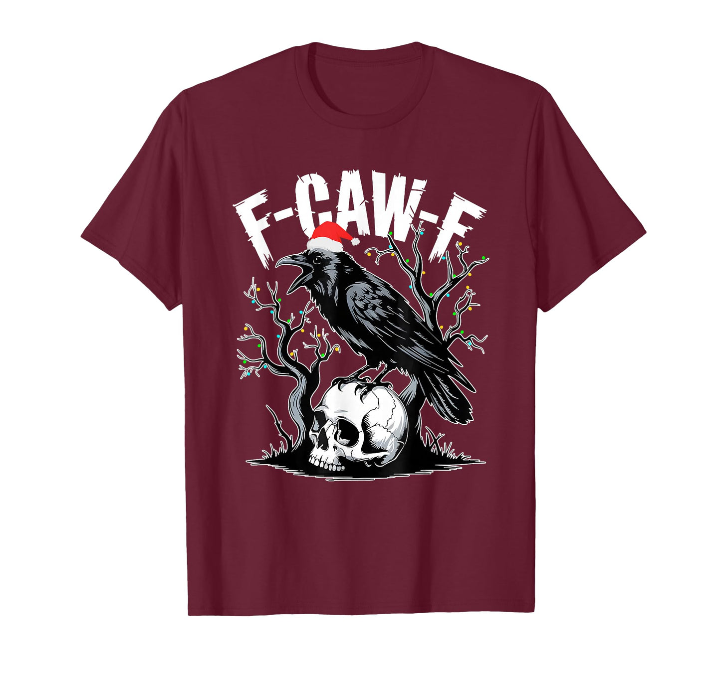 F-Caw-F Funny Black Bird Christmas, Crow Bird Christmas Tee T-Shirt