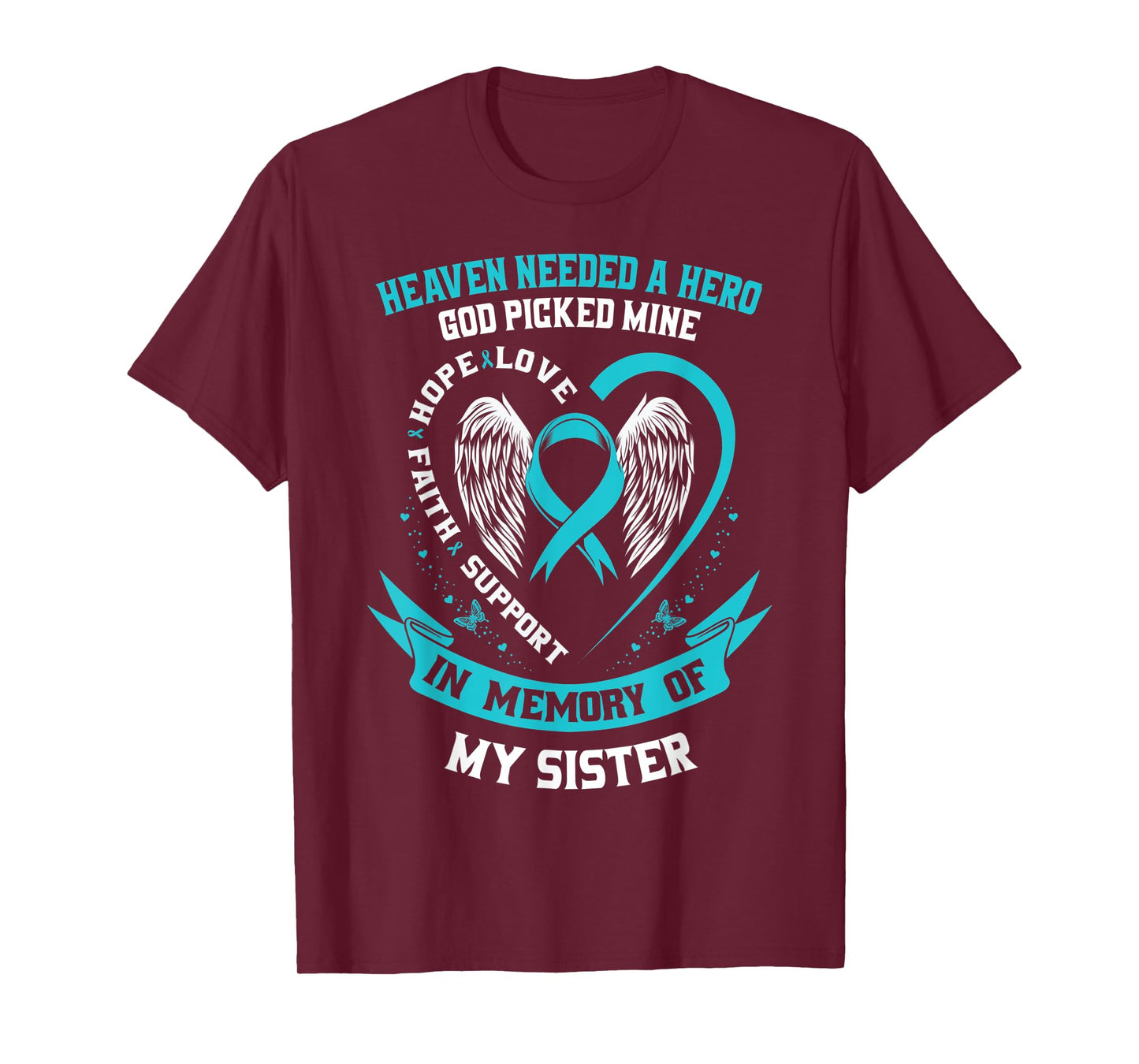 In Memory of my Sister Ovarian Cancer Awareness Memorial T-Shirt