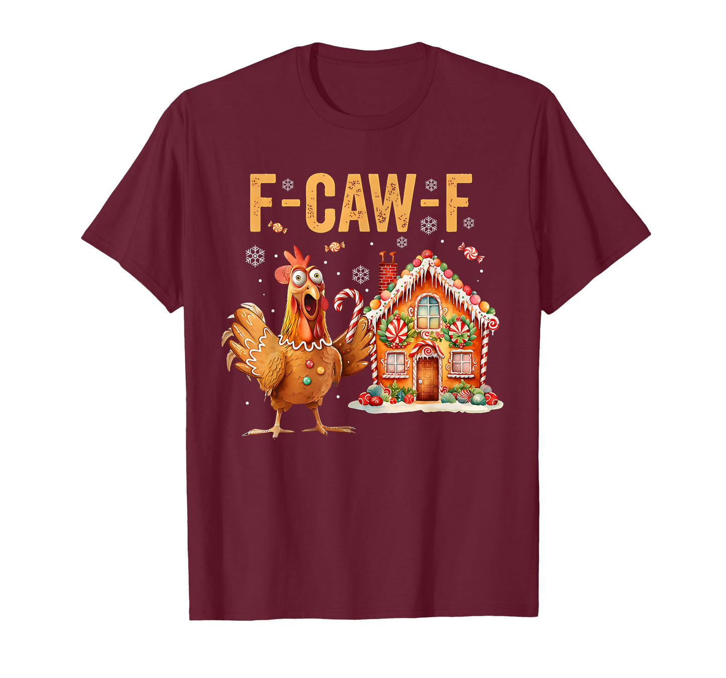 Funny F-CAW-F Chicken Gingerbread Cookies Baking Christmas T-Shirt