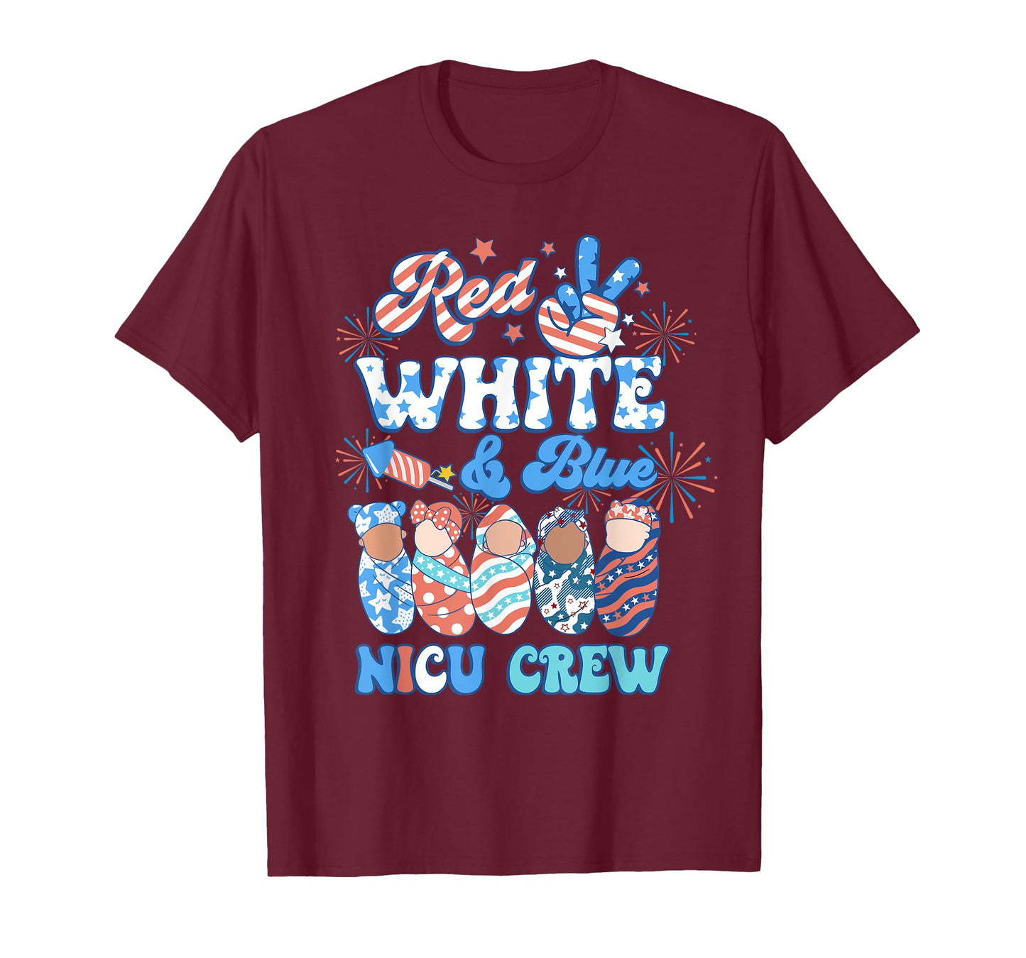 Groovy Red White Blue NICU Crew NICU Nurse 4th Of July Women Men T-Shirt
