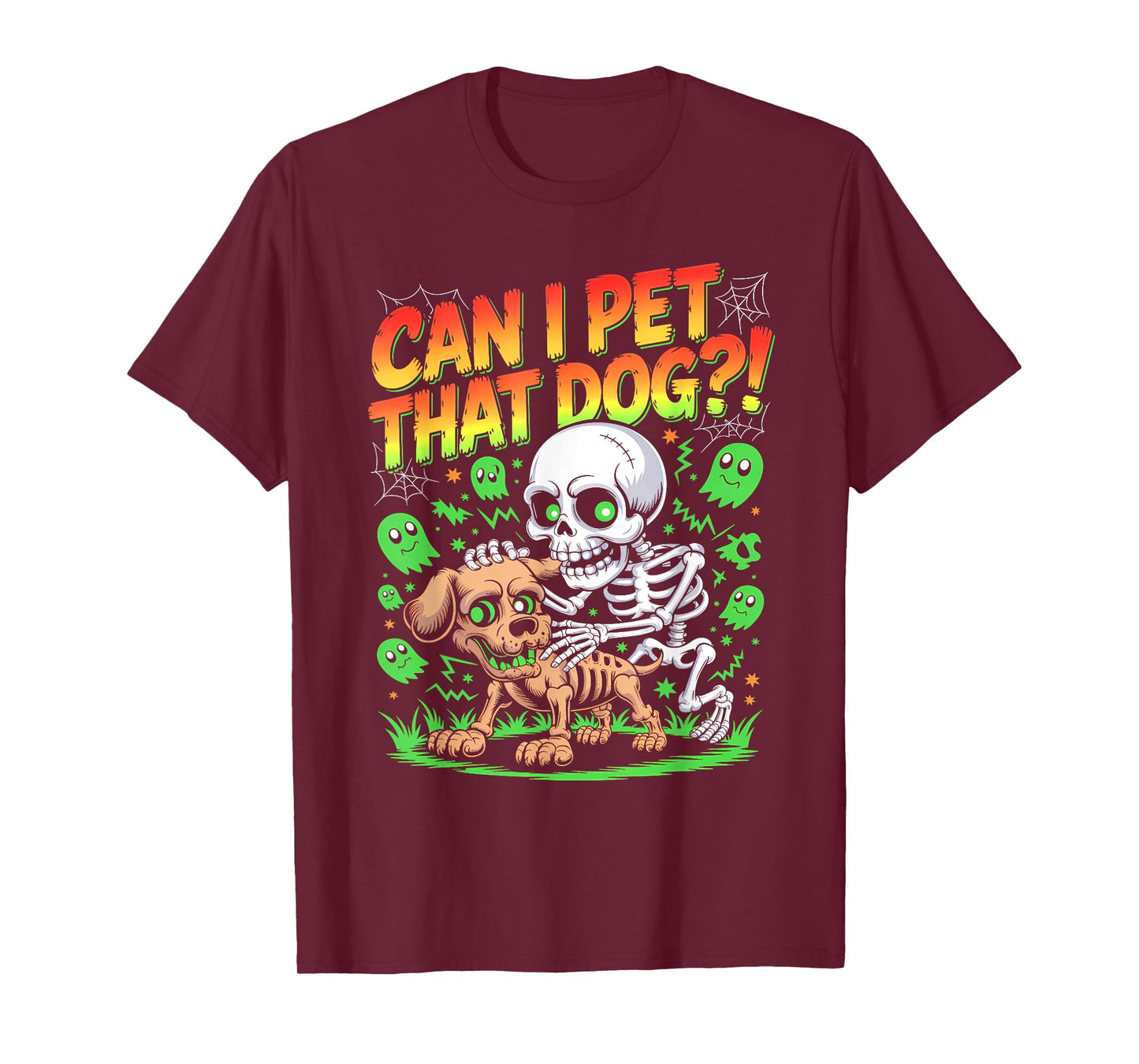 Can I Pet That Dog?! Funny Skeleton Halloween Bootleg T-Shirt