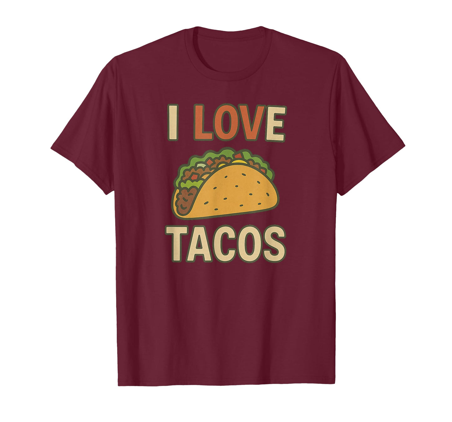 I Love Tacos T-Shirt
