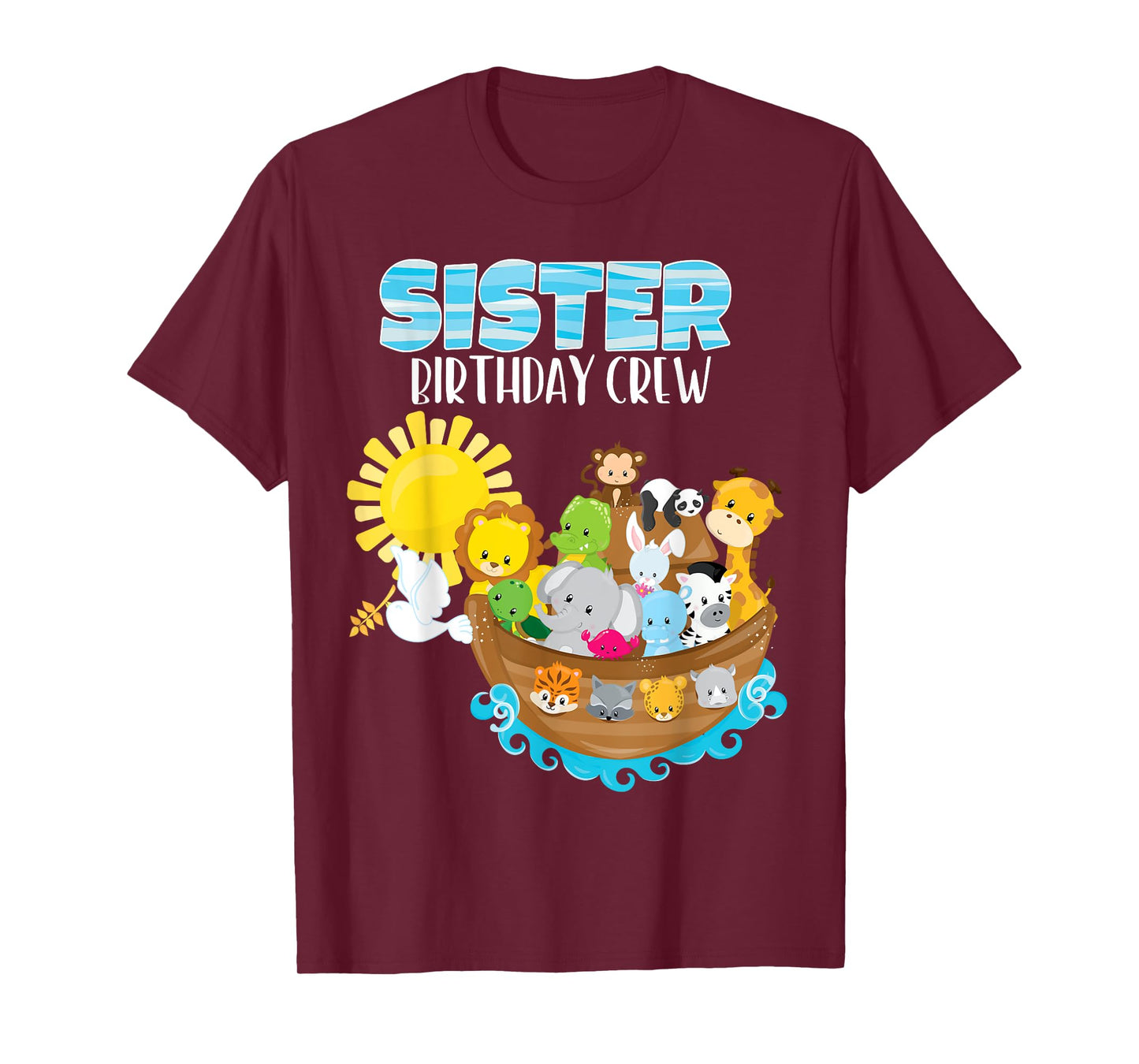 Noah's Ark Birthday Party Sister Birthday Crew Toddler Bday T-Shirt