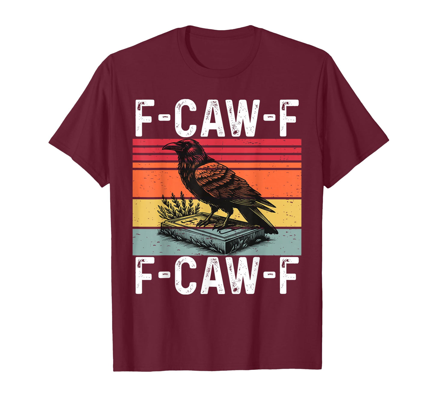 Retro F-Caw-F Crow FCAWF Funny Bird Meme T-Shirt