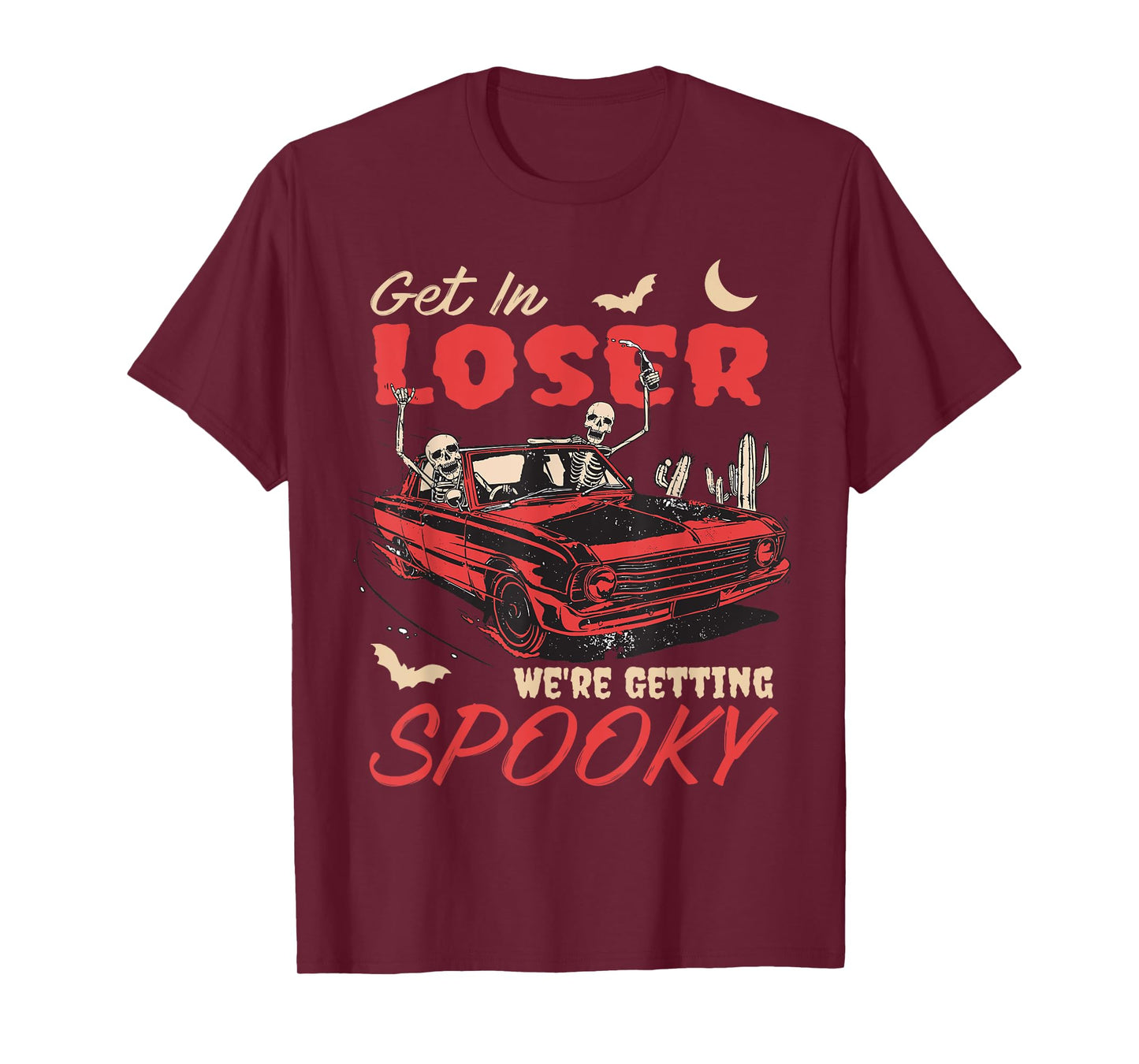 Funny Halloween Retro Get in Losers We're Getting Spooky T-Shirt