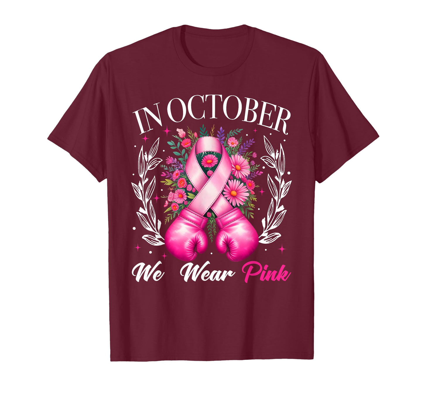In October We Wear Pink Boxing Gloves Breast Cancer Warrior T-Shirt