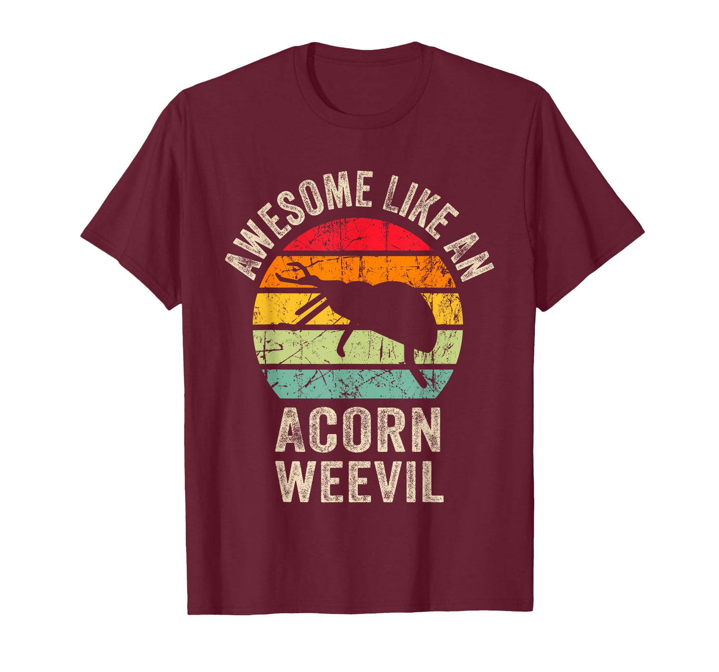 Awesome like an Acorn weevil, Funny Acorn weevil Lover T-Shirt