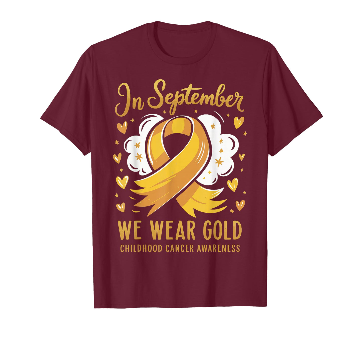 In September We Wear Gold Childhood Cancer Awareness T-Shirt