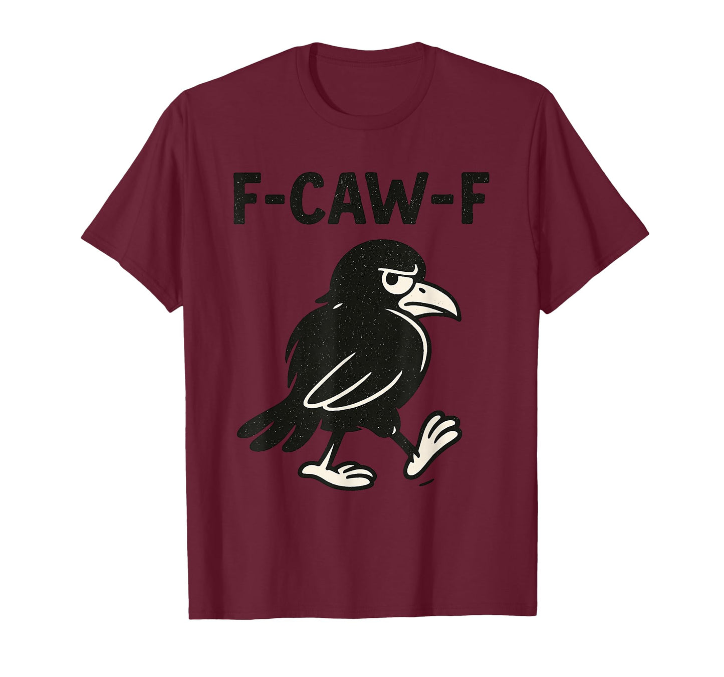 Crow F-Caw-F Black Raven fcawf Bird Fawk Off Gothic Funny T-Shirt