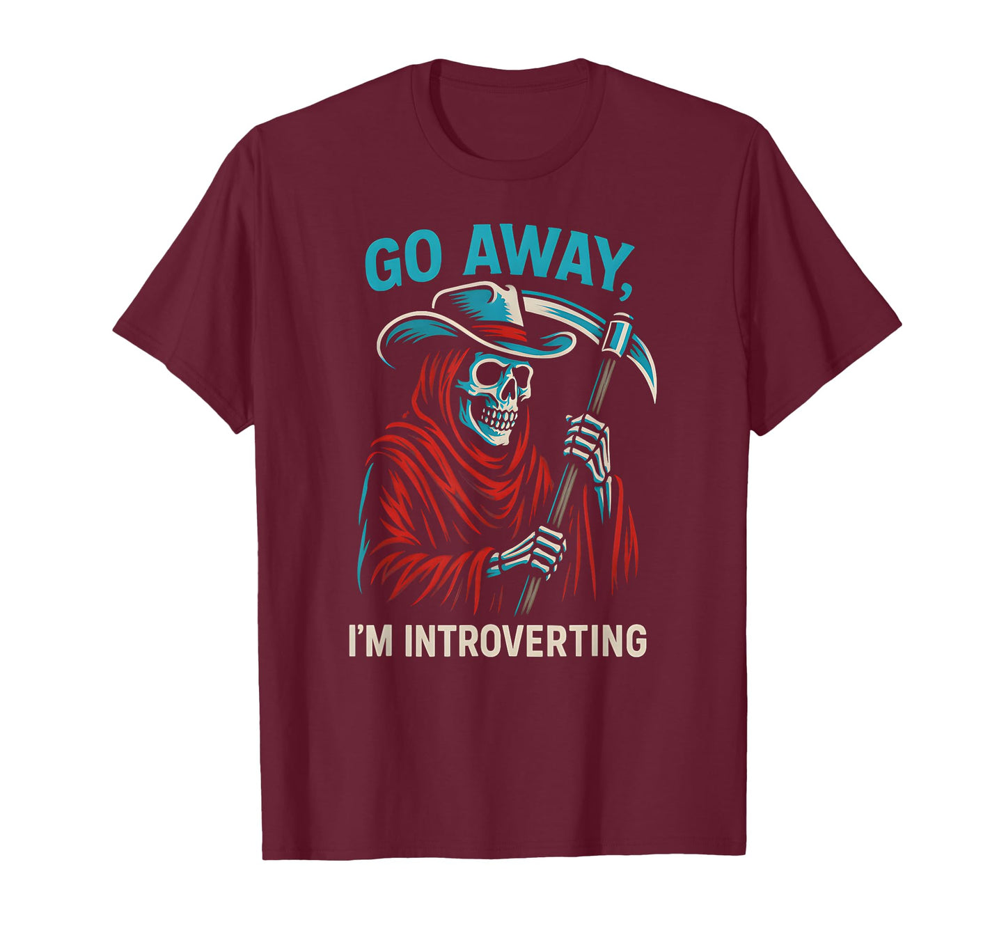 Go Away I’m Introverting Grim Reaper Cowboy Skeleton Western T-Shirt