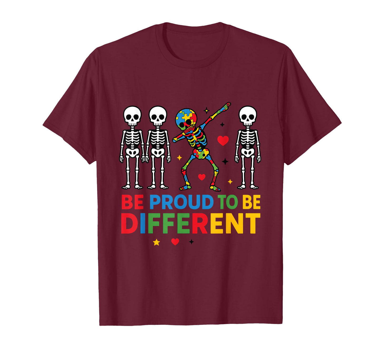 Be Proud to Be Different Colorful Skeleton T-Shirt