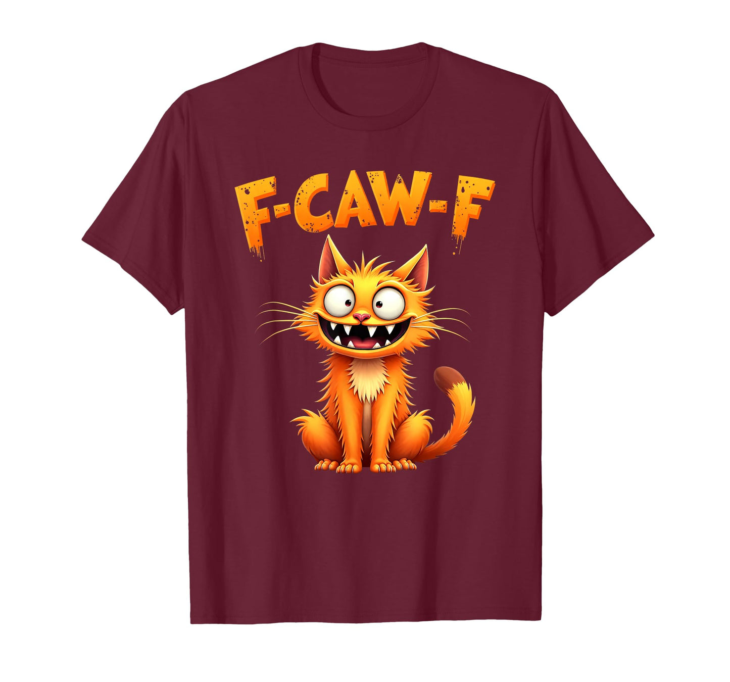 F-Caw-F Funny Crazy Cat Humor Spooky Vintage T-Shirt