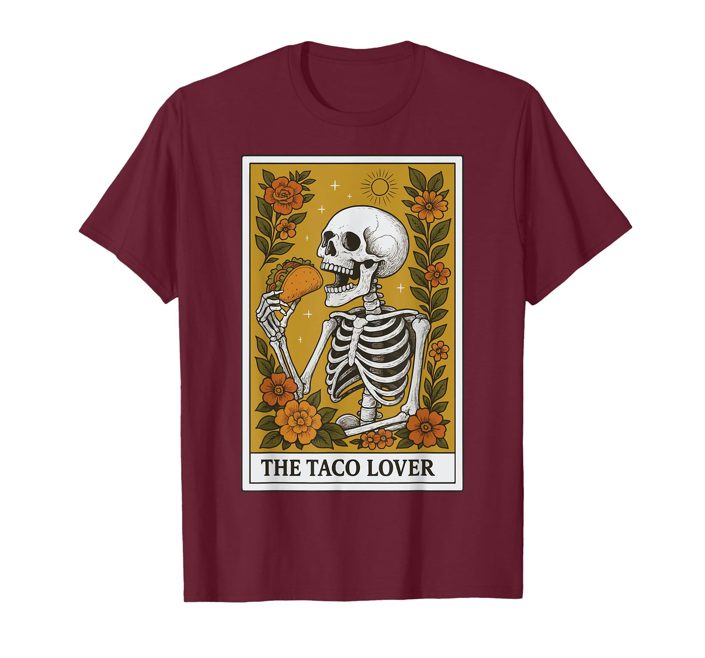 The Taco Lover Tarot Card T-Shirt
