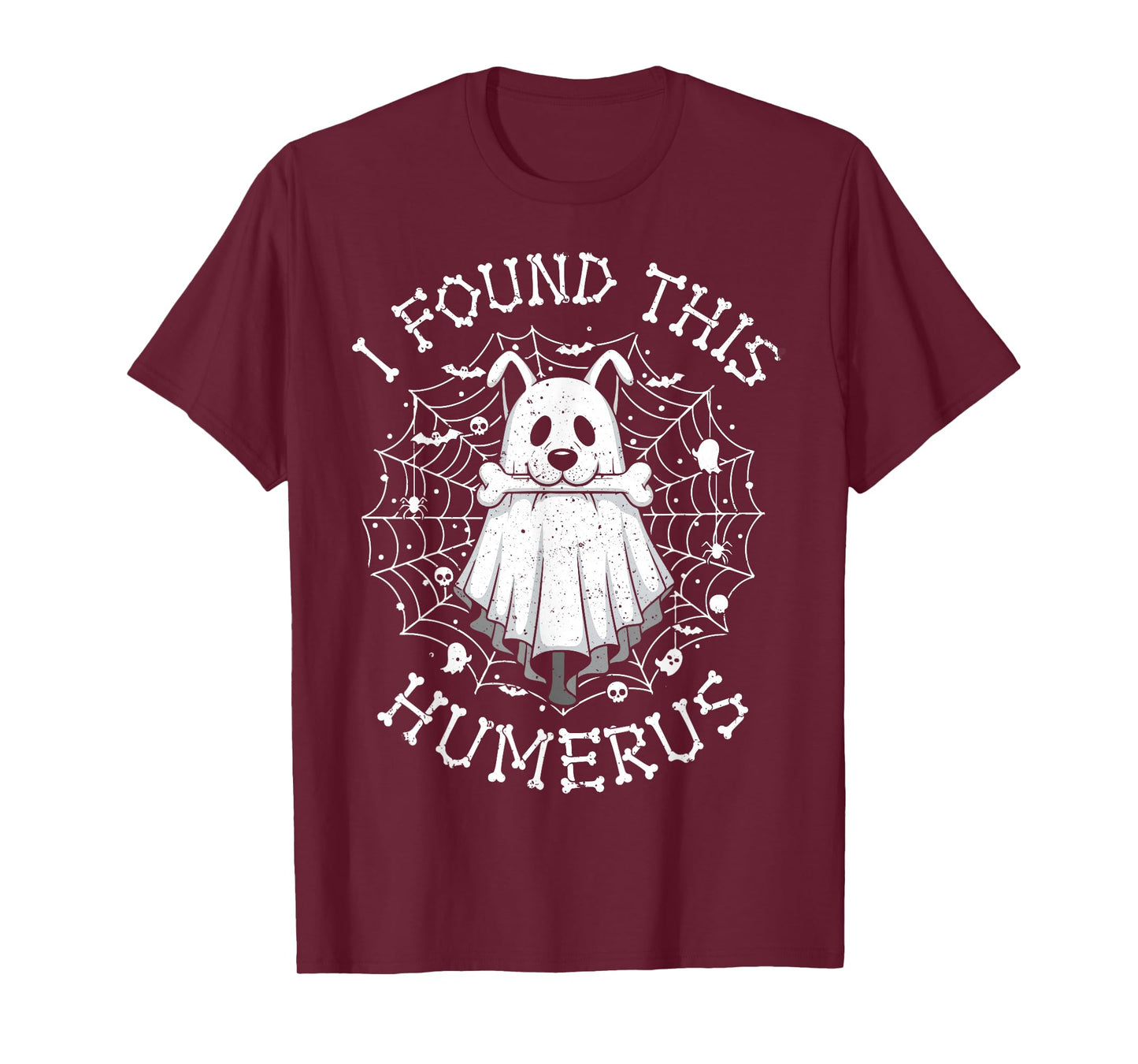I Found This Humerus Ghost Dog Funny Halloween Bone Skeleton T-Shirt