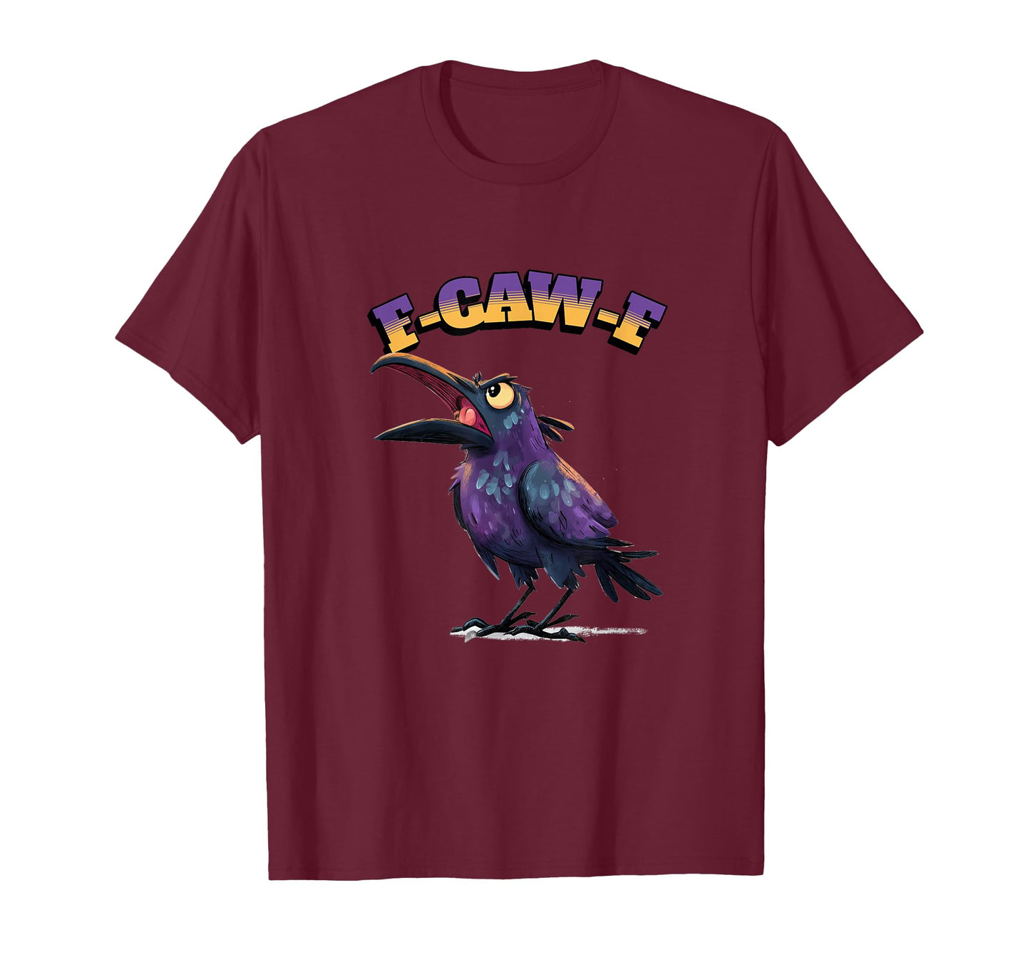 Funny Chicken Humor. F-Caw-F T-Shirt