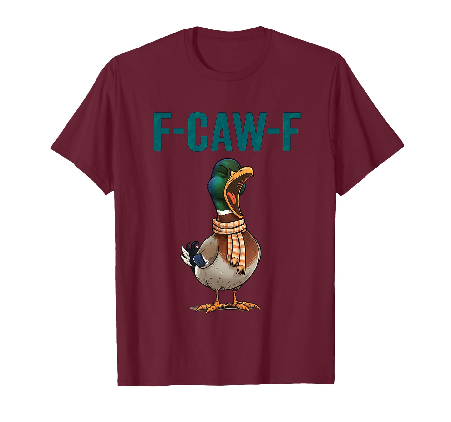 F Caw F Mallard Duck Hunting Fall Autumn Thanksgiving T-Shirt