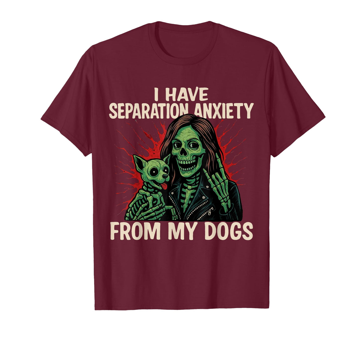 I Have Separation Anxiety from My Dog Skeleton Halloween T-Shirt