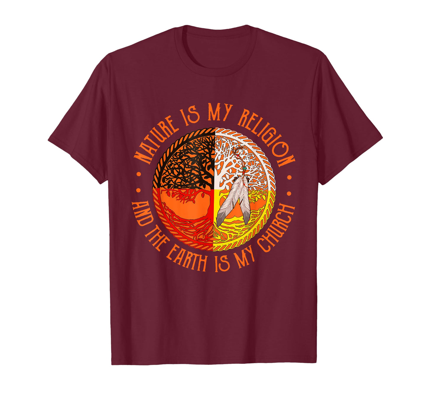 Nature Is My Religion And The Earth Is My Church T-Shirt