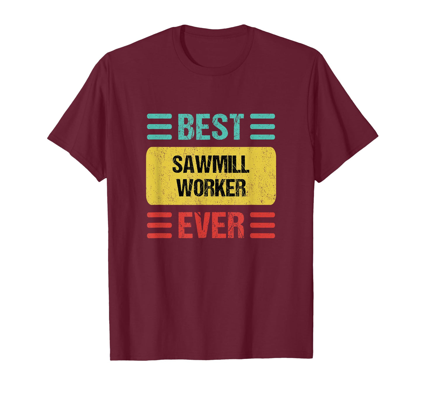Sawmill Worker T-Shirt