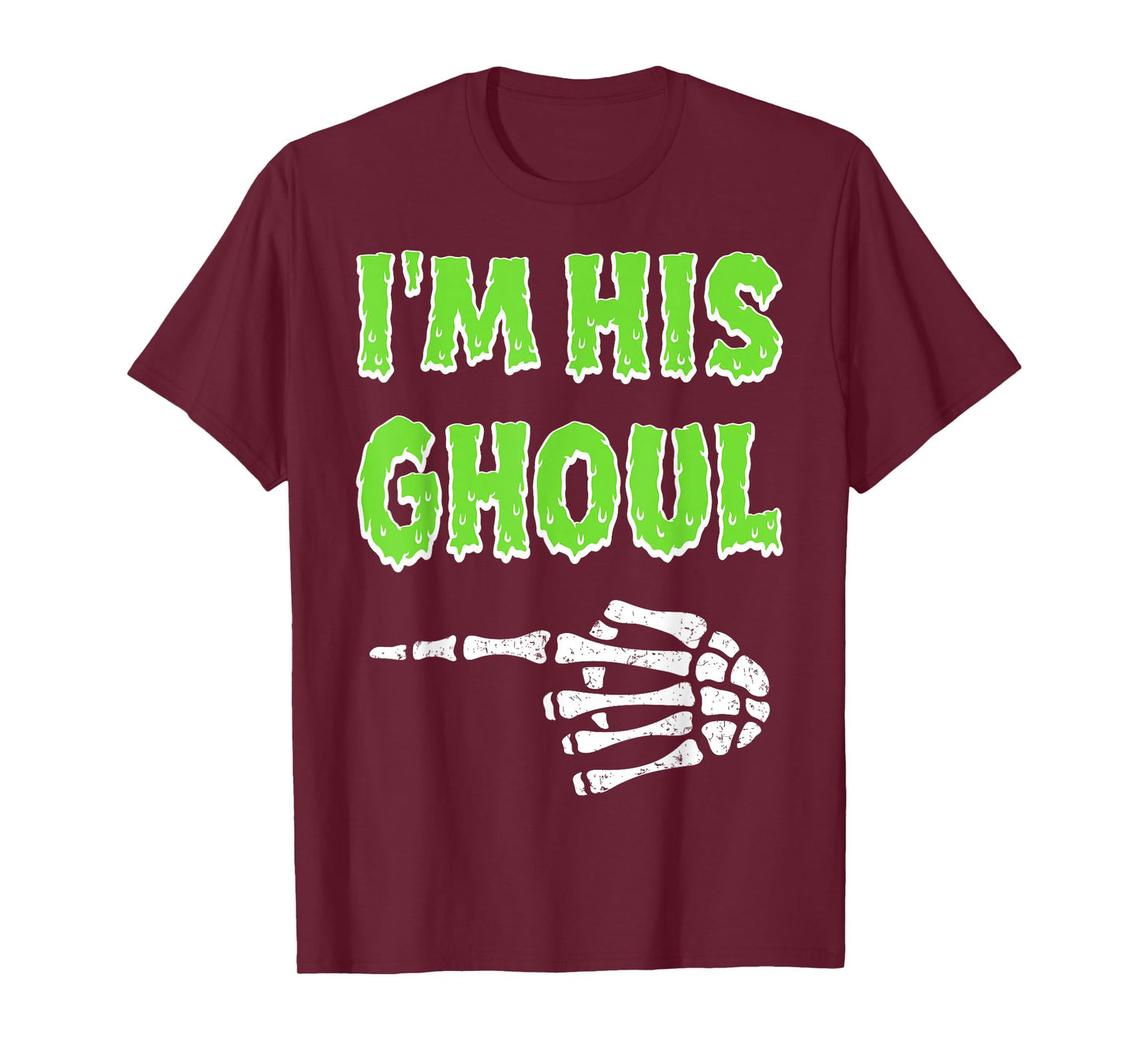 Im His Ghoul Im Her Boo Funny Halloween Couple Skeleton Hand T-Shirt