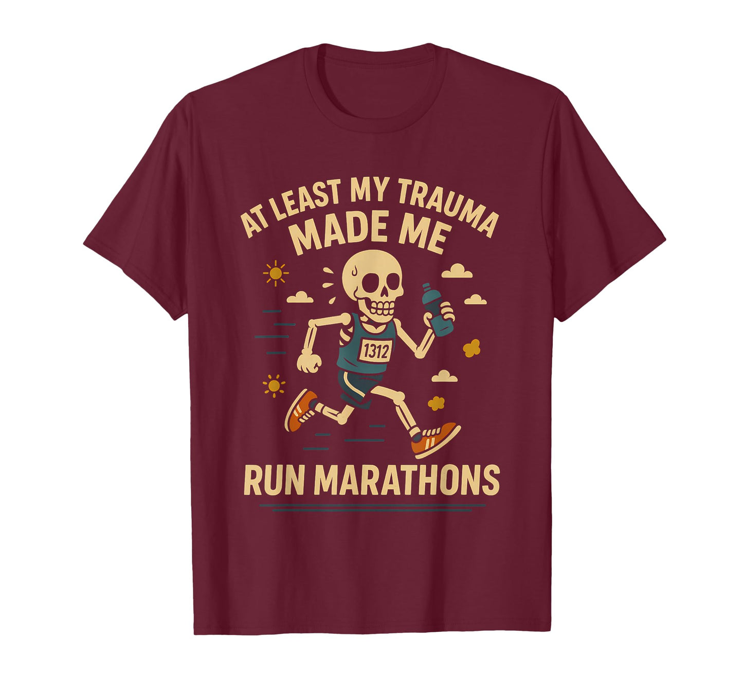 Trauma Made Me Run Marathons Funny Skeleton Runner Gag Men T-Shirt