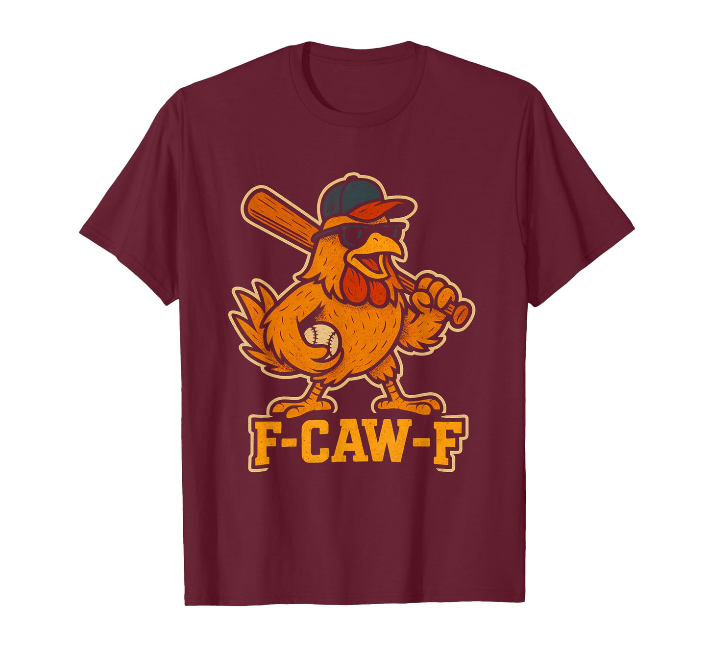 Baseball F Caw F Rooster Funny Chicken Fcawf Bird Fawk Off T-Shirt