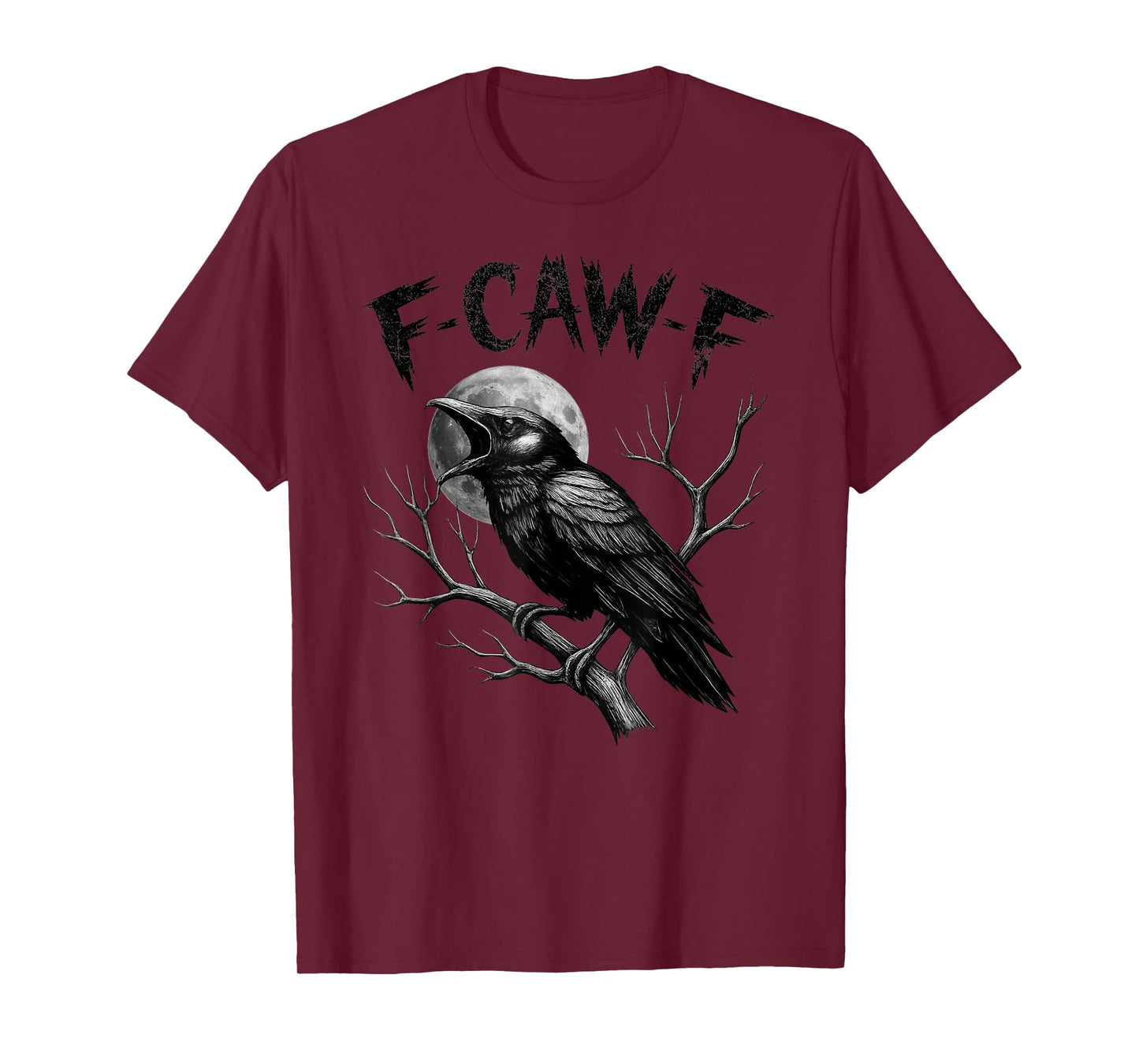 Black Crow, F-Caw-F Funny Black Bird Moon Raven Gothic Humor T-Shirt