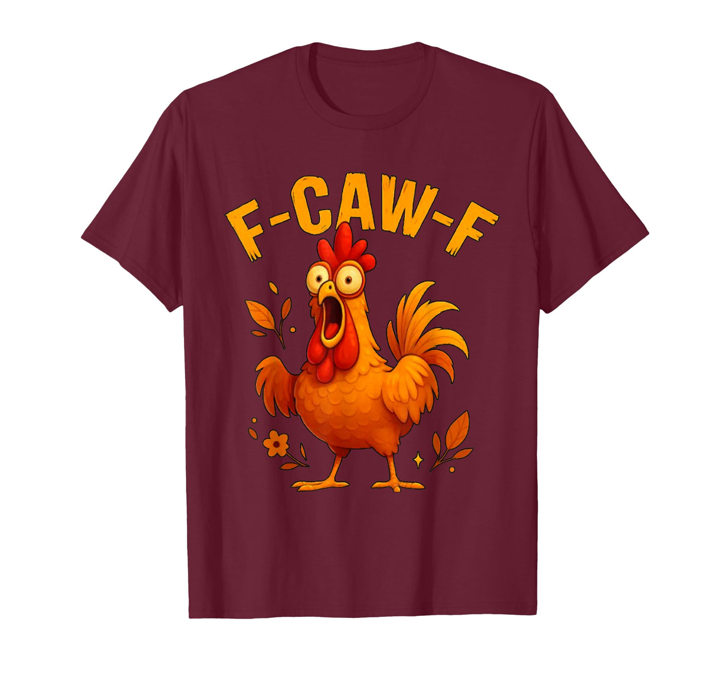 Funny Quote Rooster Meme Farm Animal Humor Bird Lovers T-Shirt