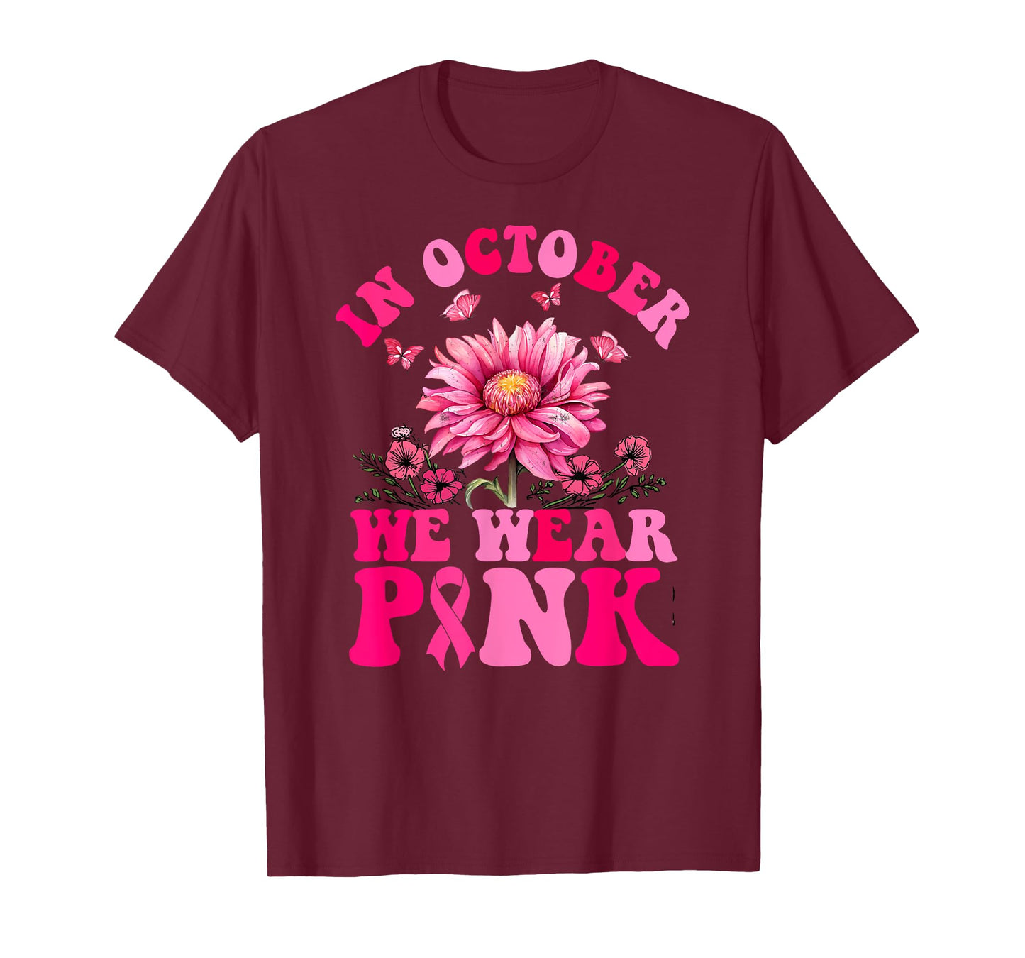 In October We Wear Pink Sunflower Breast Cancer Awareness T-Shirt
