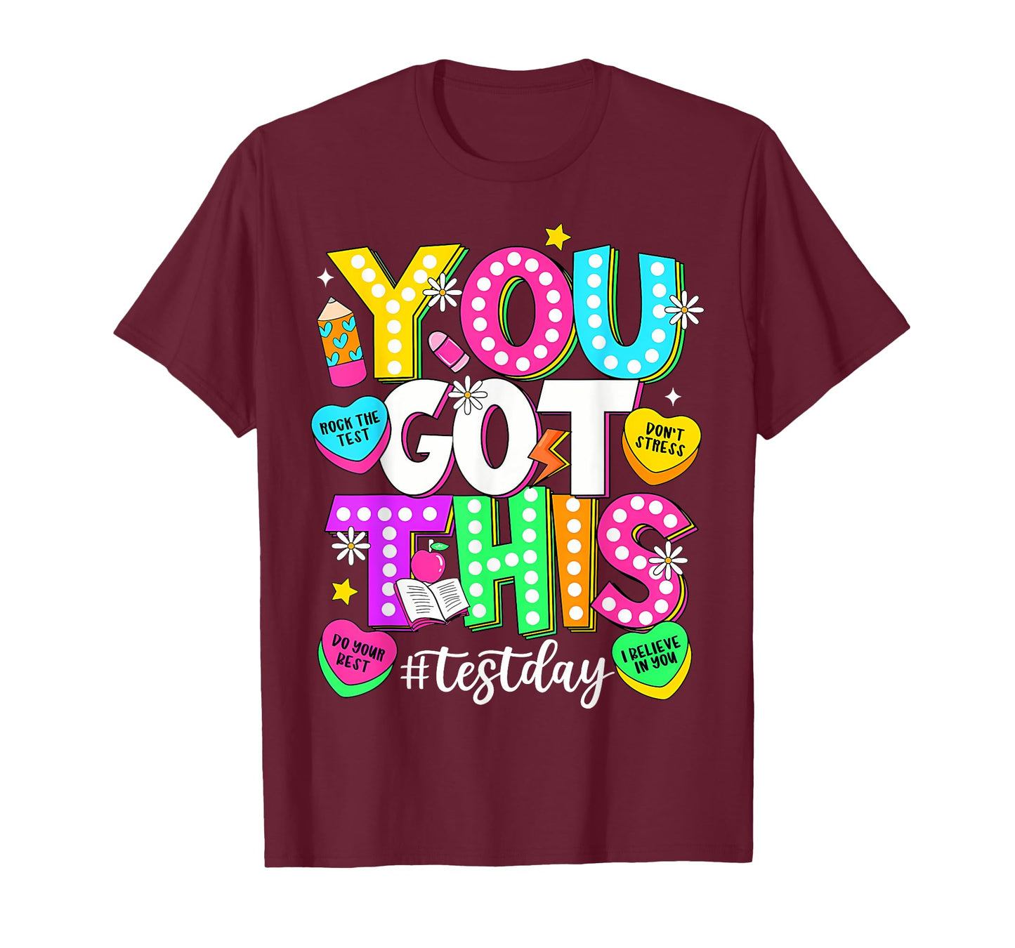 Test Day Rock The Test Teacher Testing Day You Got This T-Shirt