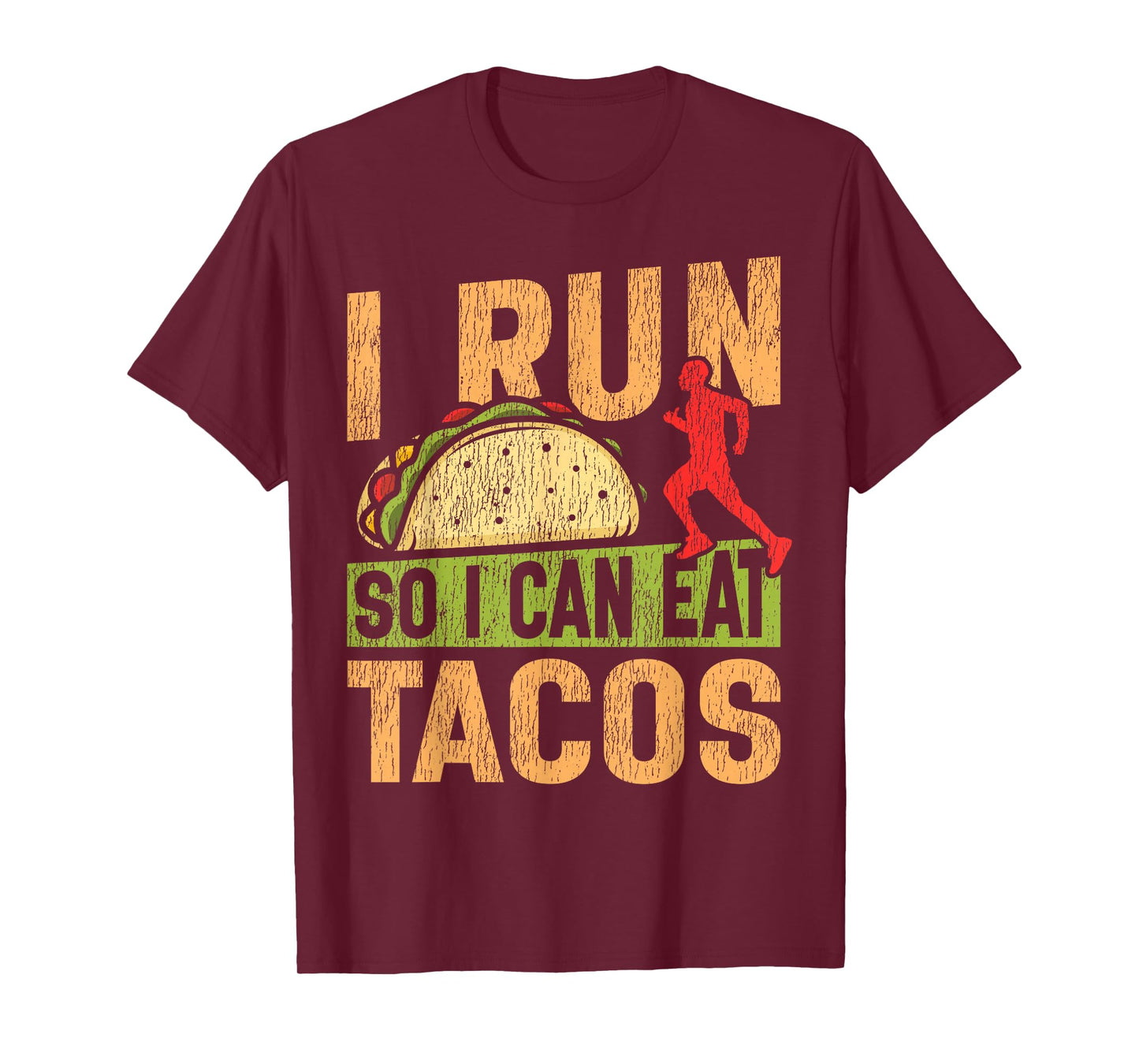 Running Runner Half Marathon Taco Vintage I Run So I Can Eat T-Shirt