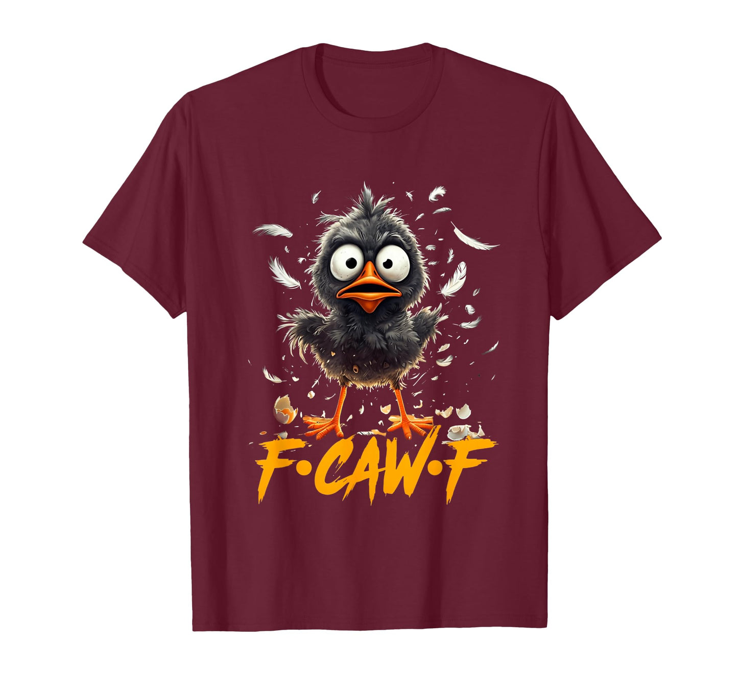 Funny Chicken F-Caw-F Design for Bird Lovers and Youth T-Shirt