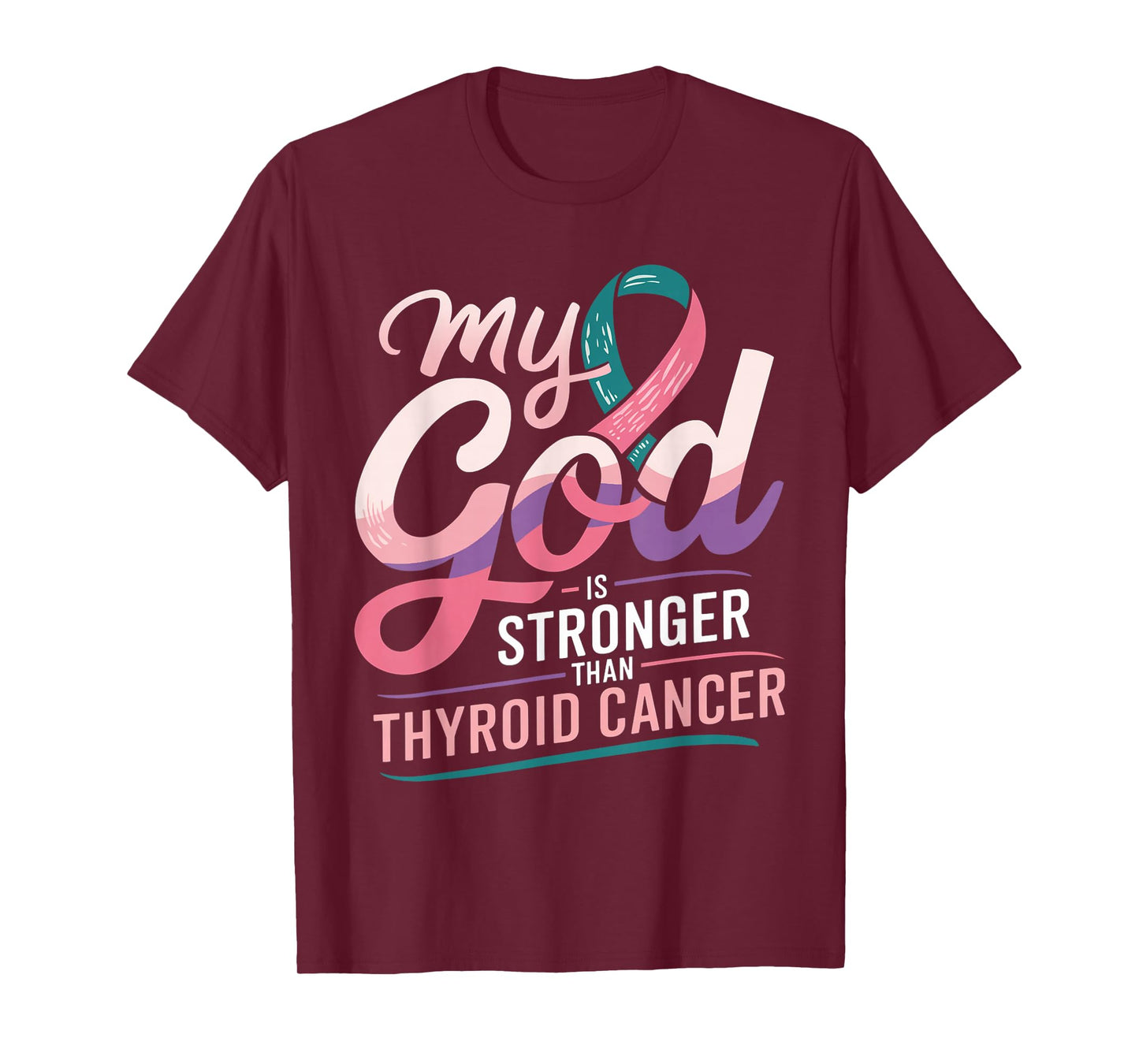 My God Is Stronger Than Thyroid Cancer Survivor Awareness T-Shirt