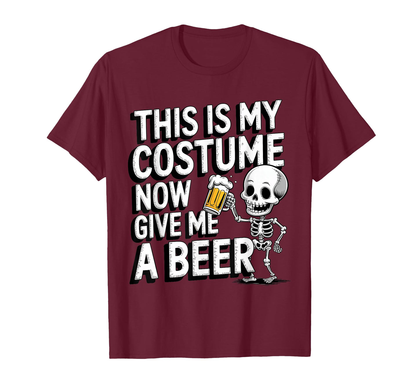 Skeleton Drinking Beer This is My Funny Halloween Costume T-Shirt