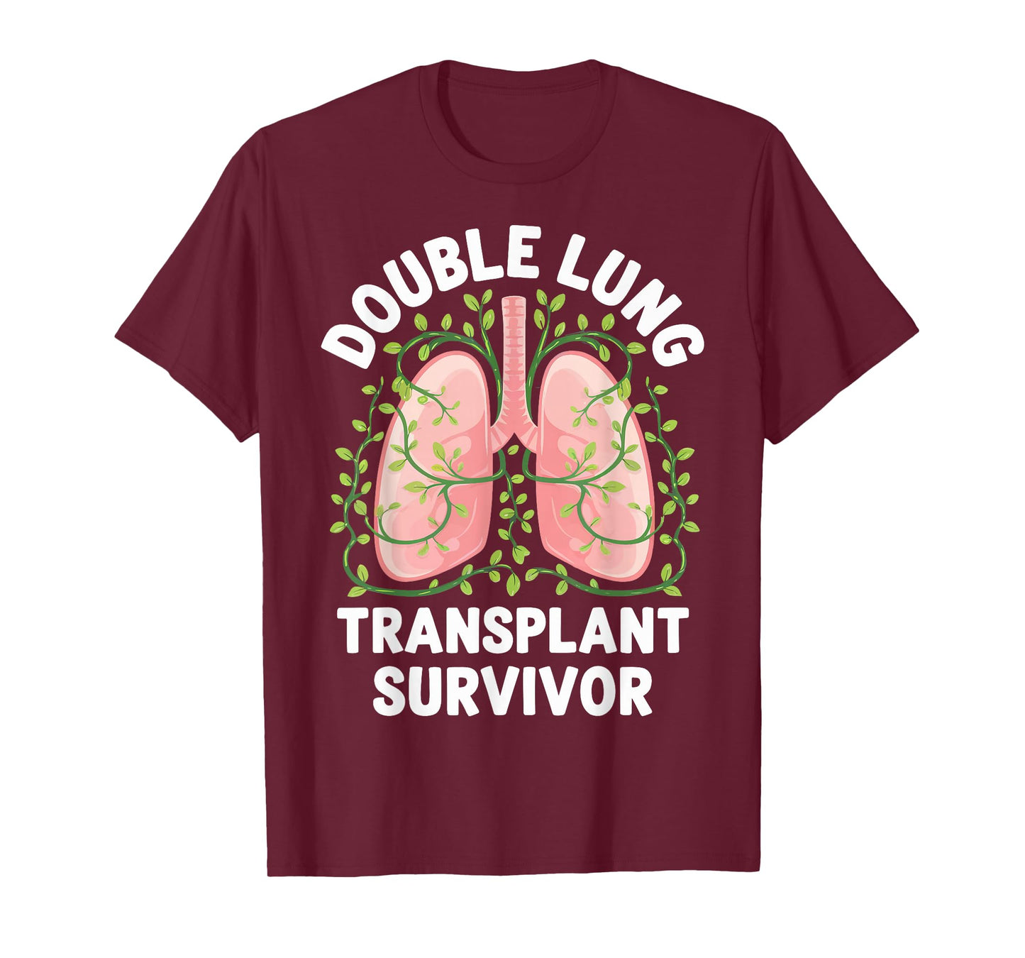 Double Lung Transplant Survivor T-Shirt