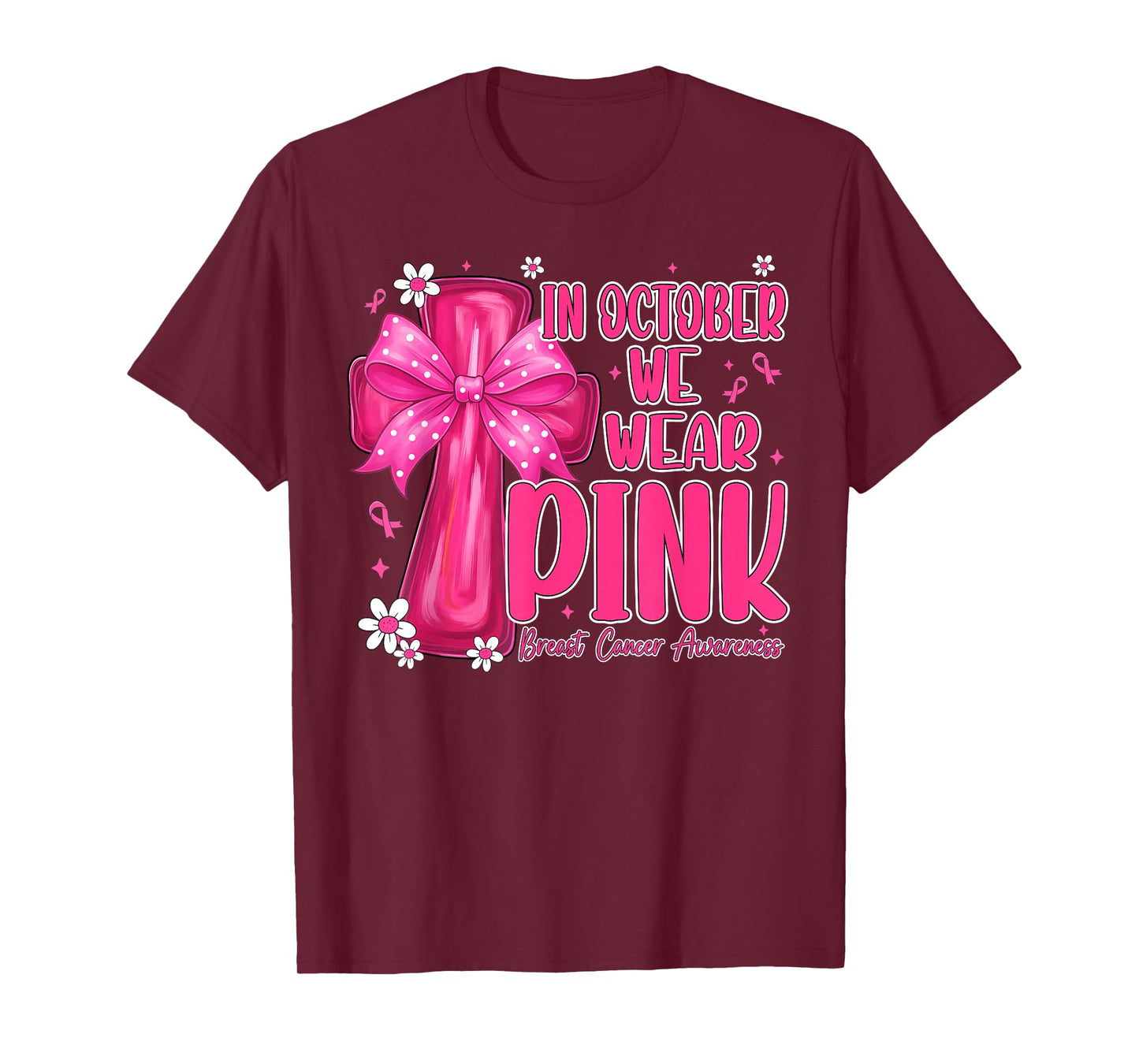 In October We Wear Pink Breast Cancer Jesus Pink Bow Cross T-Shirt
