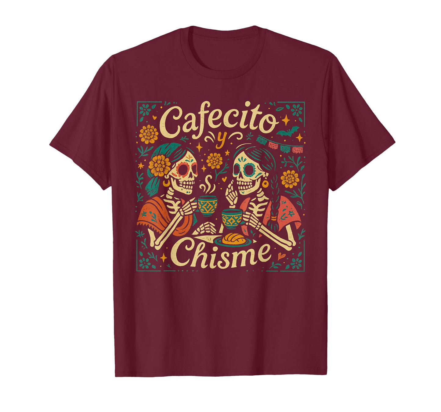 Skeleton Cafecito y Chisme Day of Dead Latin Women Costume T-Shirt
